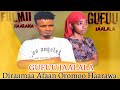Gufuu Jaalala Diraamaa Afaan Oromoo Haarawa 