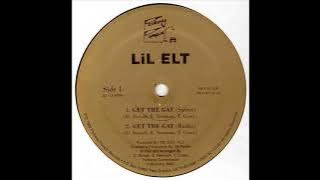 Lil Elt - Get the Gat (Original 7 Minute Version)