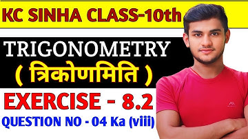 Kc Sinha Class 10 Ex 8.2 Solutions Q4 Ka (viii) | Dr. K.C Sinha Class 10th Exercise 8.2 Q4 Ka (viii)