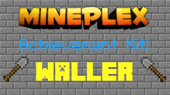 MINEPLEX Achievemant Kit: Waller [Bomb Lobbers]