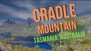 Should you visit Cradle Mountain in Tasmania?