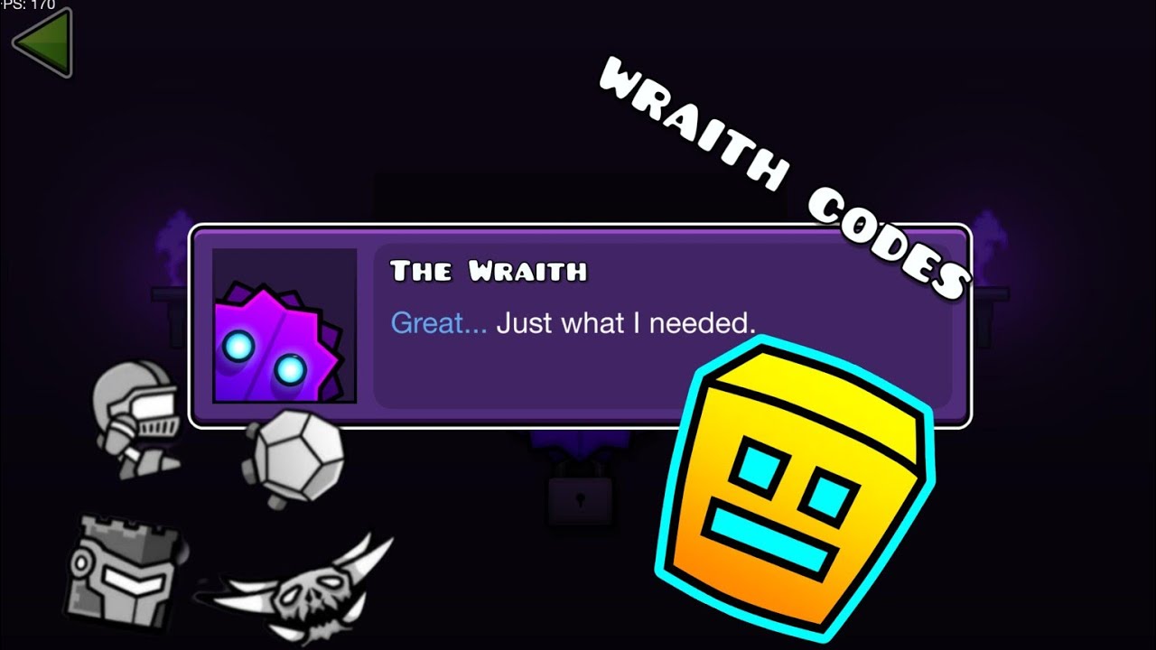 Wraith Codes | Geometry Dash
