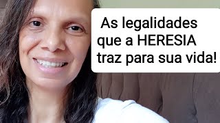 Heresia : Vamos falar sobre isso?