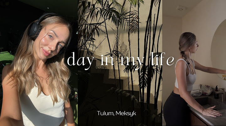 Day vlog I Jak wygląda mój dzień w Tulum? Niespodzianka w Airbnb i slow life