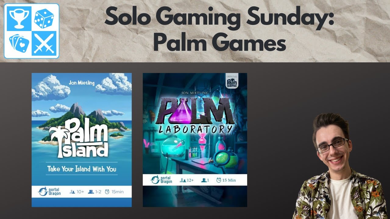 What's a game in the hand worth? Palm Island/Laboratory [Solo Gaming Sunday]