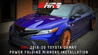 HRS 20182020 Toyota Camry Power Folding Mirrors Installation