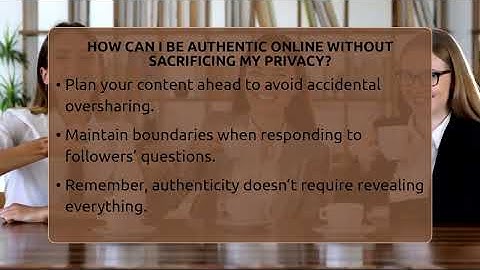 How Can I Be Authentic Online Without Sacrificing My Privacy? - Everyday-Networking
