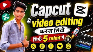 ✅ CapCut Se Video Editing Karna Sikhe Sirf 5 Minute Me | Beginner Tutorial 2026