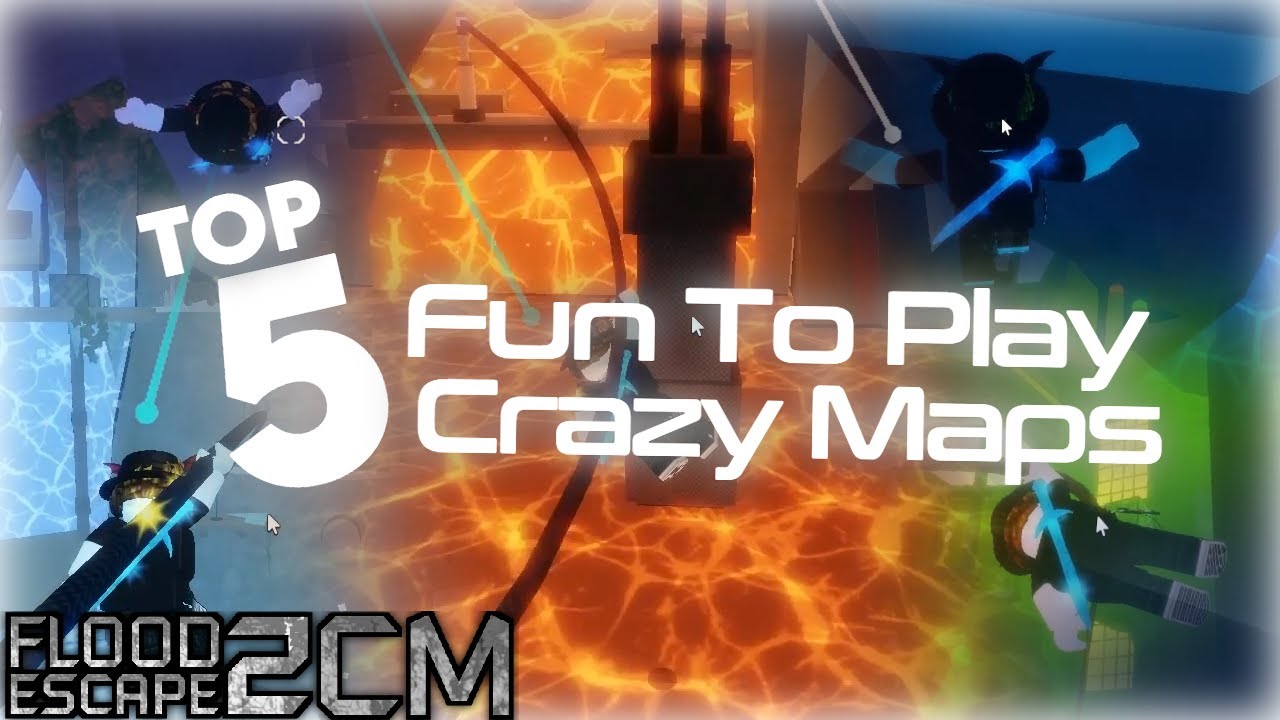 Top 5 Crazy Maps That Are Fun To Play | Roblox Flood Escape 2 Community ...