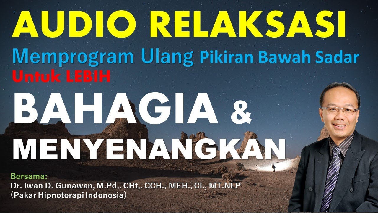Audio Relaksasi Untuk  LEBIH BAHAGIA dan MENYENANGKAN