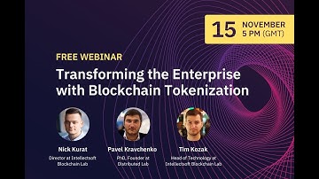 Webinar: Transforming The Enterprise With Blockchain Tokenization