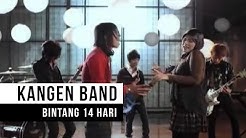 Kangen Band - "Bintang 14 Hari" (Official Video)  - Durasi: 3:37. 