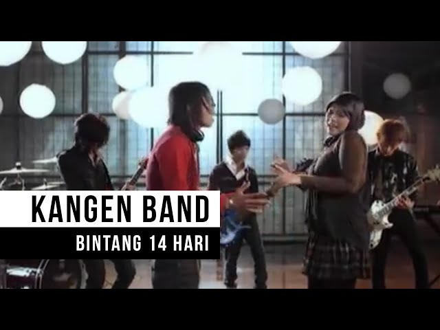 Kangen Band - Bintang 14 Hari (Official Music Video) class=