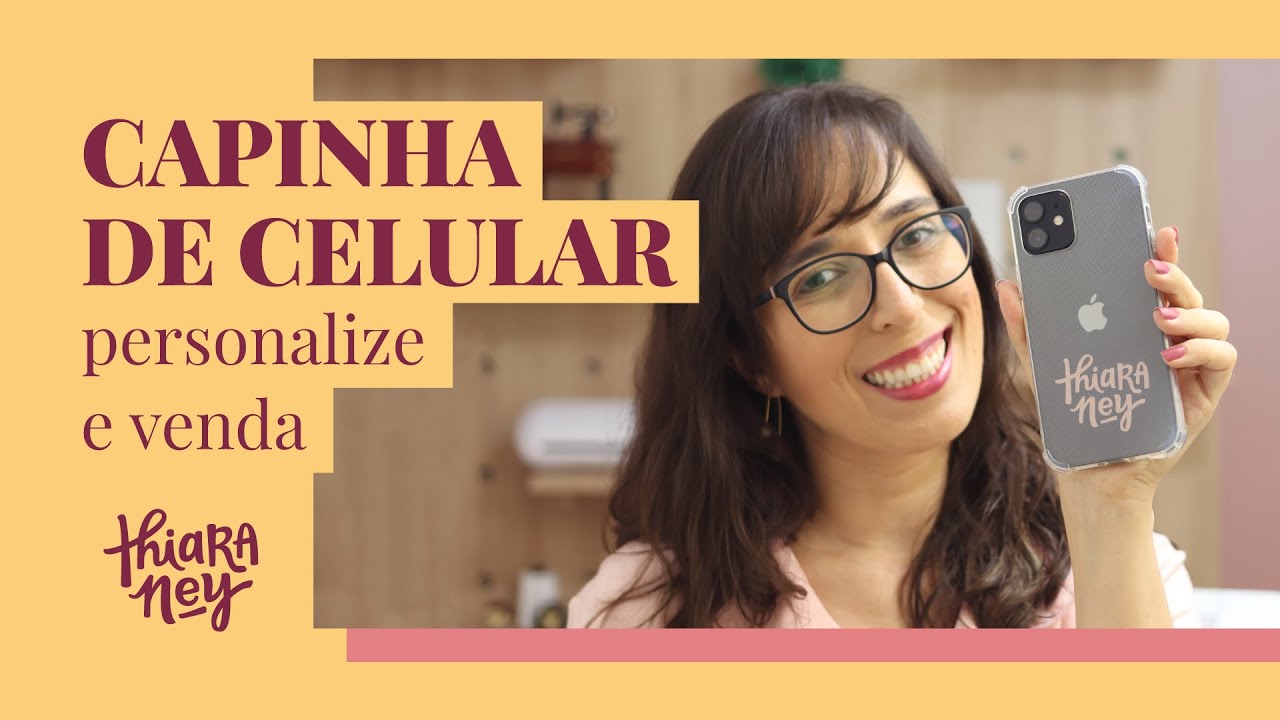 Como personalizar capinha para celular com vinil | Thiara Ney - YouTube