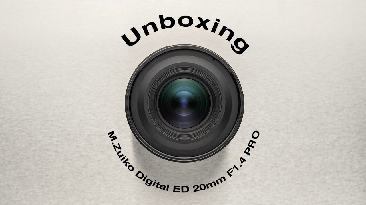 Unboxing M.Zuiko Digital ED 20mm F1.4 PRO - YouTube