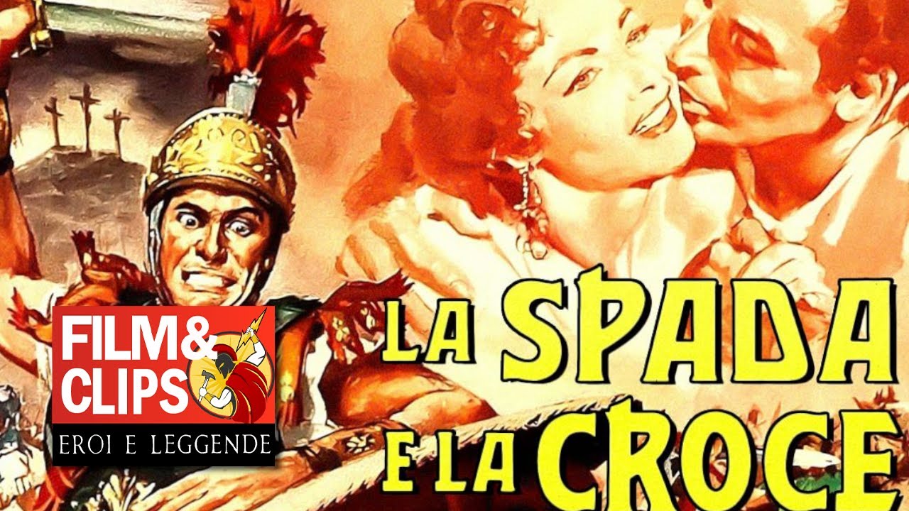 La spada e la croce - Film Completo by Film&Clips Eroi e Leggende - YouTube