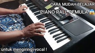 CARA BELAJAR PIANO KEYBOARD MENGIRINGI RALL VOKAL SEMUA LAGU PEMULA !