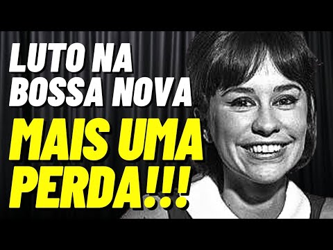 🚨 EDIÇÃO ESPECIAL: O TRISTE ADEUS À ASTRUD GILBERTO 😢