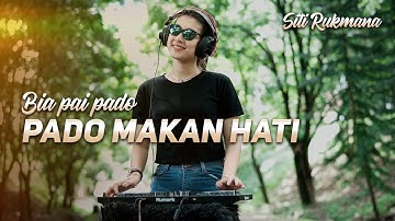DJ MINANG 2024 - BIALAH PAI PADO MAKAN HATI - SITI RUKMANA - FULL BASS