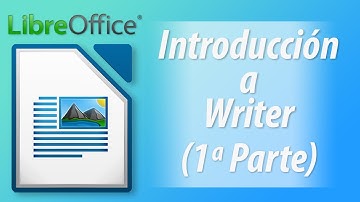Introducción al uso de LibreOffice Writer (1ª Parte)