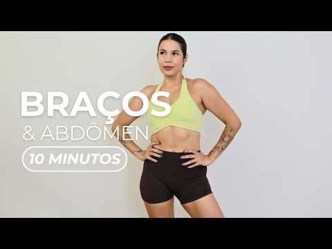 10 MIN BRAÇOS E ABDÔMEN | Elimine a Flacidez e Defina Em Casa!