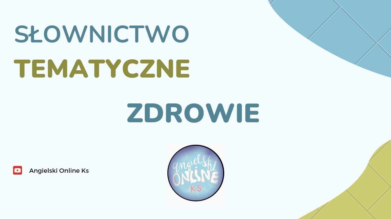 Słownictwo tematyczne - zdrowie - YouTube