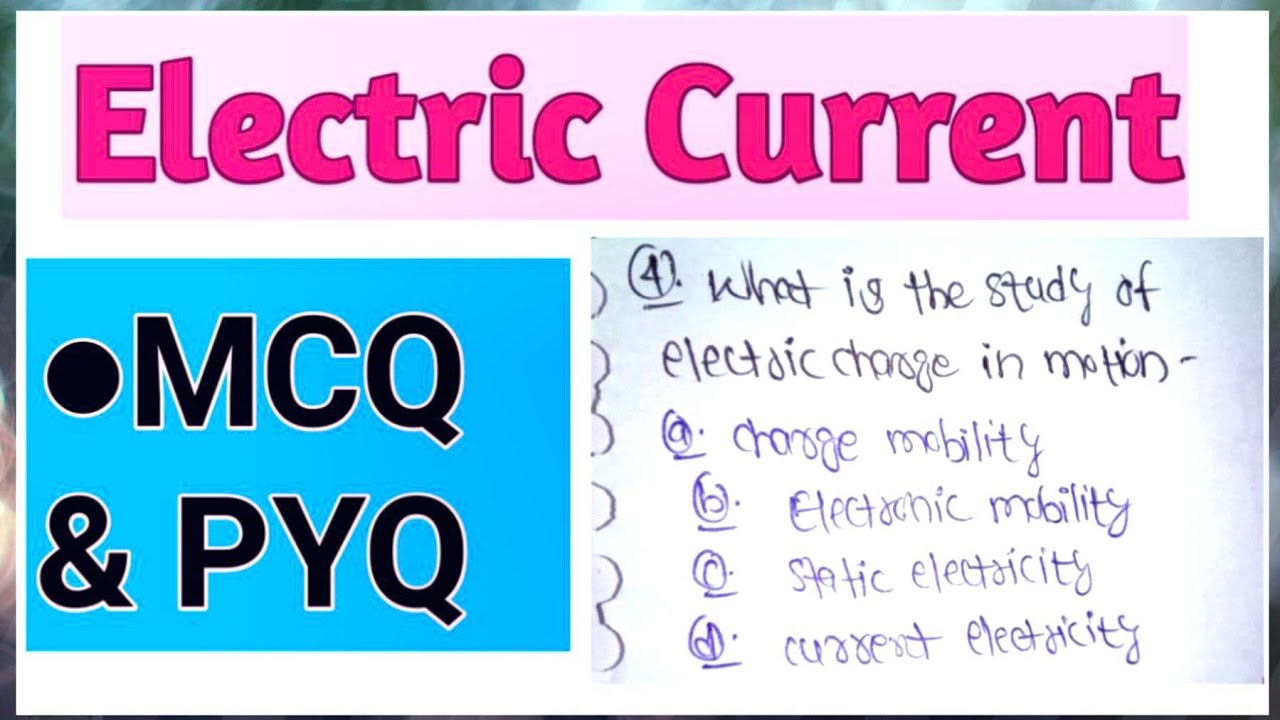 Electric Current MCQ PYQ From Electric Current MCQ Of Electric Current YouTube