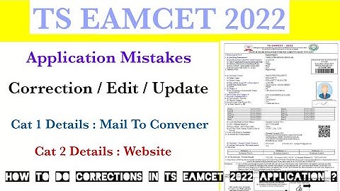 Ts Eamcet 2022 Application Mistakes - Correction Process step by step | Cat1 - Mail | Cat2 - Website