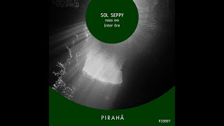Sol Seppy - Enter One [Yondu Remix] Resimi
