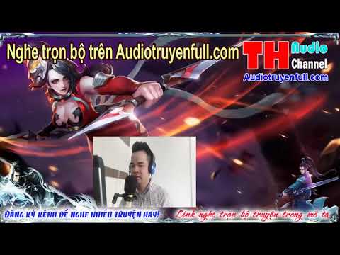 Video Trùng Sinh Chi Đô Thị Cuồng Tiên Audio tập 26 nghe... - youtube
