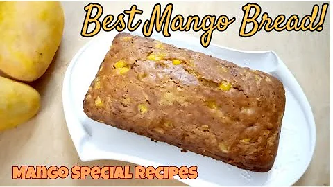 How to make Perfect Mango Bread | Best Mango loaf | Special Mango recipes | Easy Breakfast Recipe!