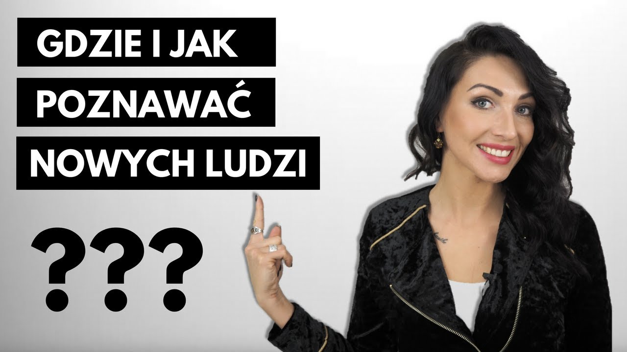 4 strategie podrywania - jak poznawać nowych ludzi