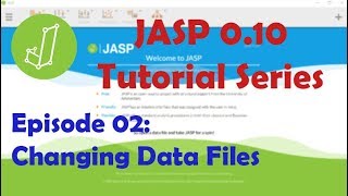 JASP 0.10 Tutorial: Changing Data Files (Episode 2)