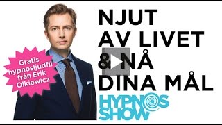 Hypnos: Njut av livet och nå dina mål