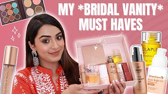 My *BRIDAL BEAUTY* Must Haves | Products I'm Adding In My BRIDAL VANITY 😍✨ Makeup, Skincare & More