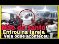 mãe de santo entra na igreja | e deixa muitos crentes envergonhados