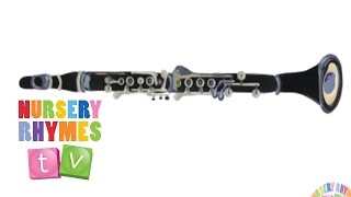 *CLARINET* | Musical Instruments | Nursery Rhymes TV | Music For Kids