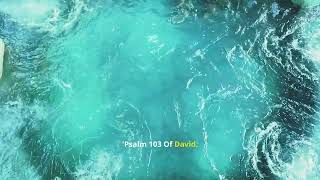 AriseFaith TV – A 55-second, soul-lifting recitation of Psalm103:1-5 a reminder of God’s forgiveness