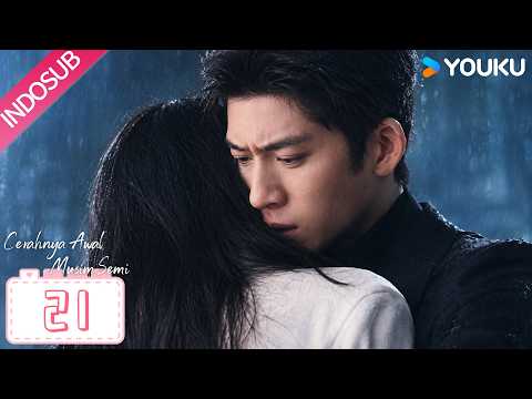 [VIP 21] Cerahnya Awal Musim Semi (The Early Spring) | Jing Boran, Sun Qian | YOUKU