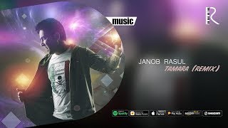 Janob Rasul - Tamara | Жаноб Расул - Тамара (remix version)