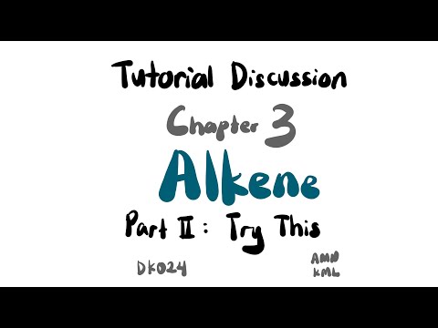 Alkene | Tutorial Discussion | Part II : Try This | SES Chemistry DK024