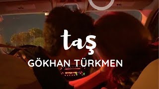 Miniatura del video "yoluna taş koydum - gökhan türkmen (şarkı sözleri)"