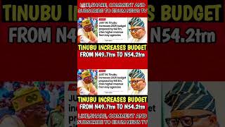 BREAKING🔥 SHAMEFUL AS Tinubu Raises 2025 Budget from ₦49 7 Trillion to ₦54 2 Trillion