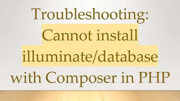Troubleshooting: Cannot install illuminate/database with Composer in PHP