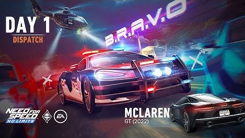 Need For Speed No Limits - Day 1 Dispatch McLaren GT - Need For Speed No Limits Gameplay