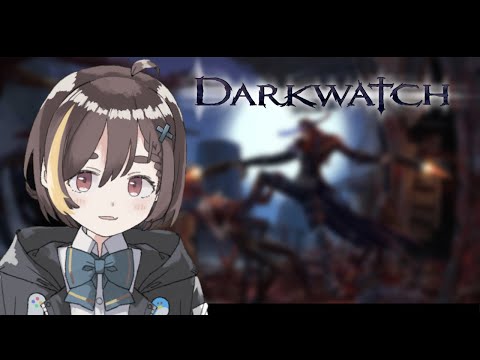 【Darkwatch】I ALMOST DIED. Also we're playing a PS2 shooter today.【ENVTuber】