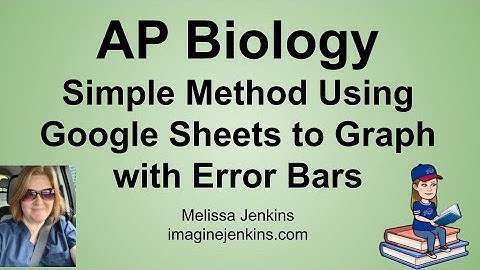 SIMPLE Graphing in Google Sheets for AP Biology Statistical Analysis (bar graph with error bars)