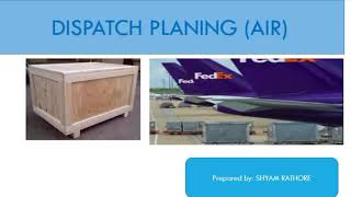 Air Export Dispatch Planning Activities