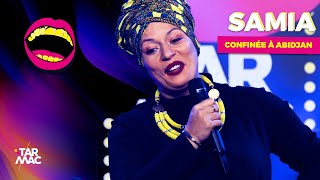 Samia Orosemane : Confinée à Abidjan • TARMAC COMEDY