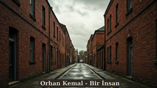 Orhan Kemal - Bir İnsan Hikâyesi